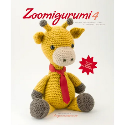 Zoomigurumi 4: 15 Cute Amigurumi Patterns by 12 Great Designers