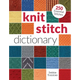 Knit Stitch Dictionary: 250 Essential Stitches