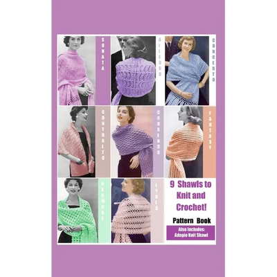 9 Shawls to Knit and Crochet: Pattern Book - Paperback - Prismatic Fiber Arts