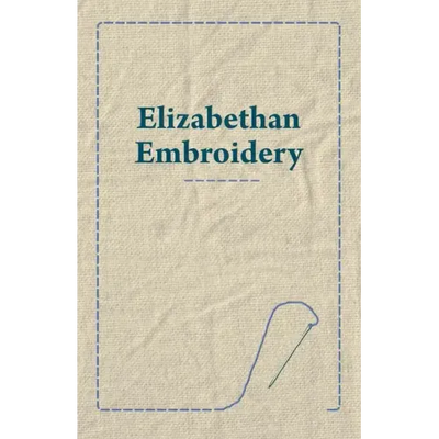 Elizabethan Embroidery