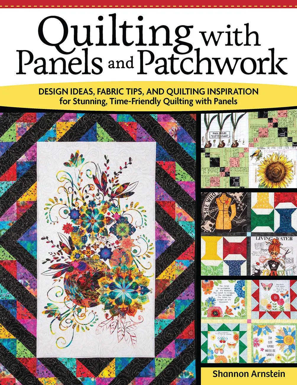 Quilting with Panels and Patchwork - Prismatic Fiber Arts