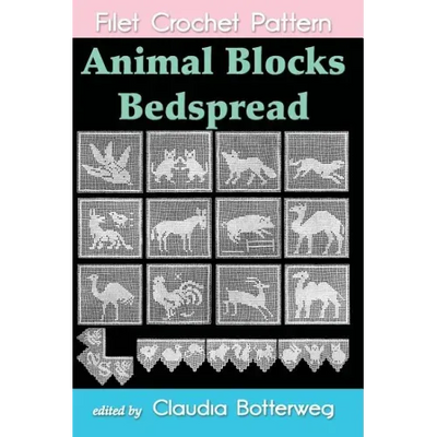Animal Blocks Bedspread Filet Crochet Pattern: Complete Instructions and Chart