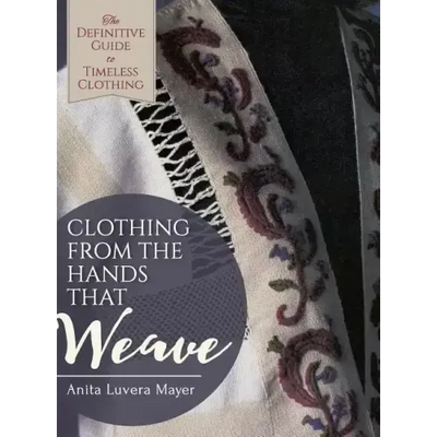 Clothing from the Hands That Weave