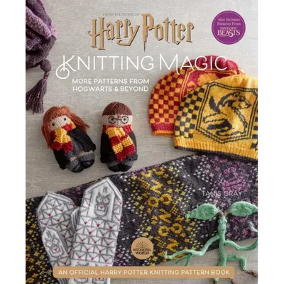 Harry Potter: Knitting Magic: More Patterns from Hogwarts and Beyond: An Official Harry Potter Knitting Book (Harry Potter Craft Books, Knitting Books