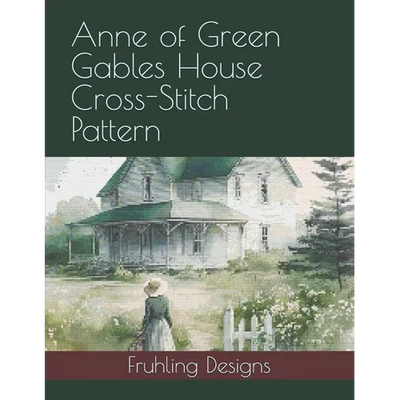Anne of Green Gables House Cross-Stitch Pattern