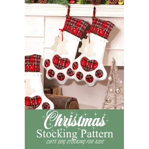 Christmas Stocking Pattern: Cute Dog Stocking for Kids: Gift for Christmas