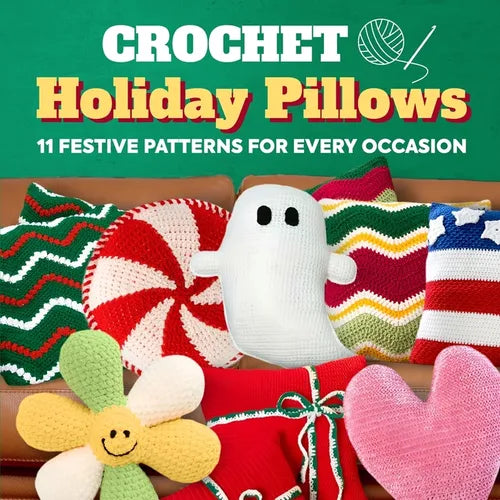 Crochet Holiday Pillows: 11 Festive Patterns for Every Occasion: Pillow Patterns
