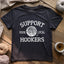 Support Local Hookers T-shirt - Prismatic Fiber Arts