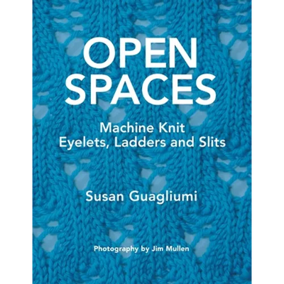Open Spaces: Machine Knit Eyelets, Ladders and Slits