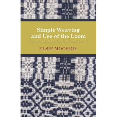 Simple Weaving and Use of the Loom