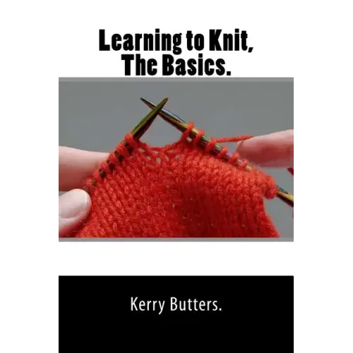 Learning to Knit, The Basics.