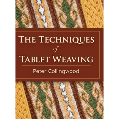 The Techniques of Tablet Weaving