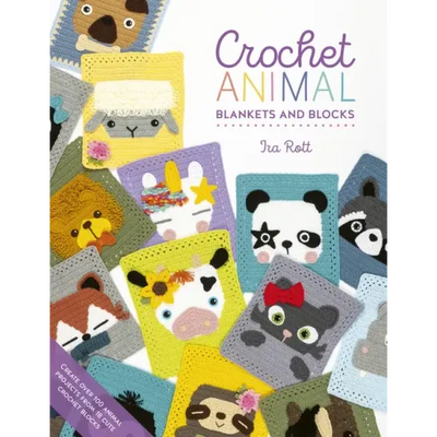 Crochet Animal Blankets and Blocks: Create Over 100 Animal Projects from 18 Cute Crochet Blocks