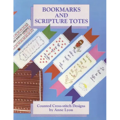 Bookmarks and Scripture Totes: Counted Cross-Stitch Designs by Anne Lyon - Paperback - Prismatic Fiber Arts