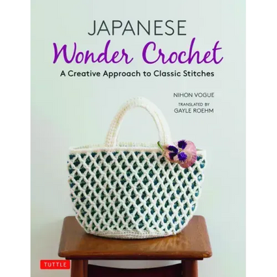 Japanese Wonder Crochet: A Creative Approach to Classic Stitches