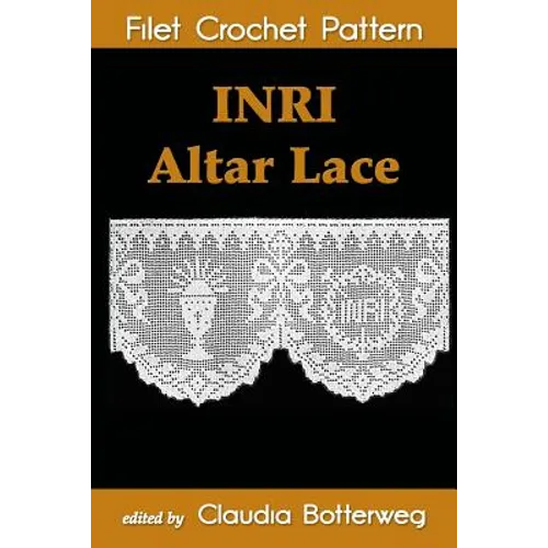 INRI Altar Lace Filet Crochet Pattern: Complete Instructions and Chart