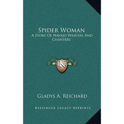 Spider Woman: A Story Of Navajo Weavers And Chanters