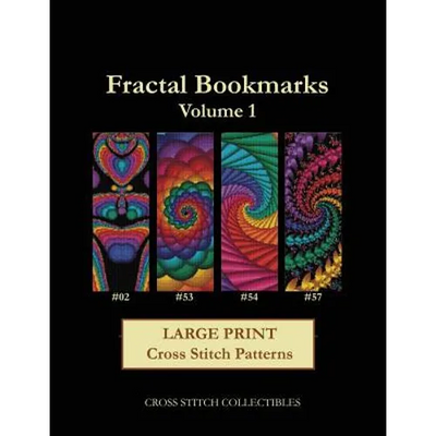 Fractal Bookmarks Vol. 1: Large Print Cross Stitch Patterns