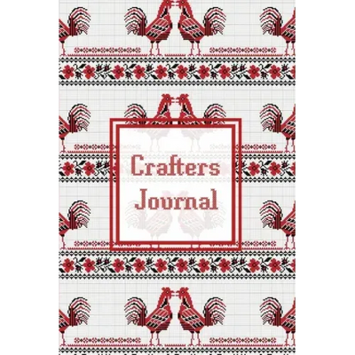 Crafters Journal: Project Planner, Design & Track Cross Stitch Ideas, Craft Lovers Gift, Record Sewing & Pattern Projects Planning, Craf