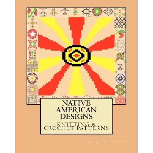 Native American Designs Knitting & Crochet Patterns
