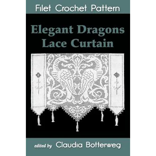 Elegant Dragons Lace Curtain Filet Crochet Pattern: Complete Instructions and Chart