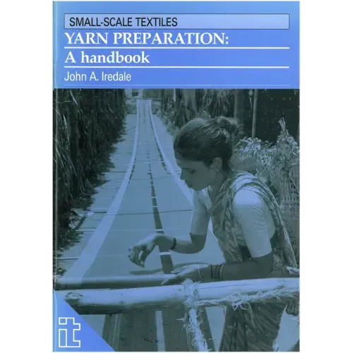 Yarn Preparation: A Handbook