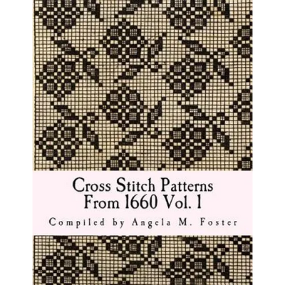 Cross Stitch Patterns From 1660 Vol. 1
