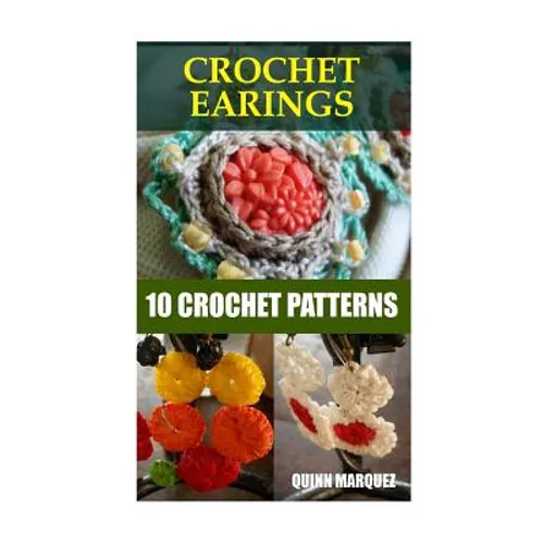 Crochet Earings: 10 Crochet Patterns