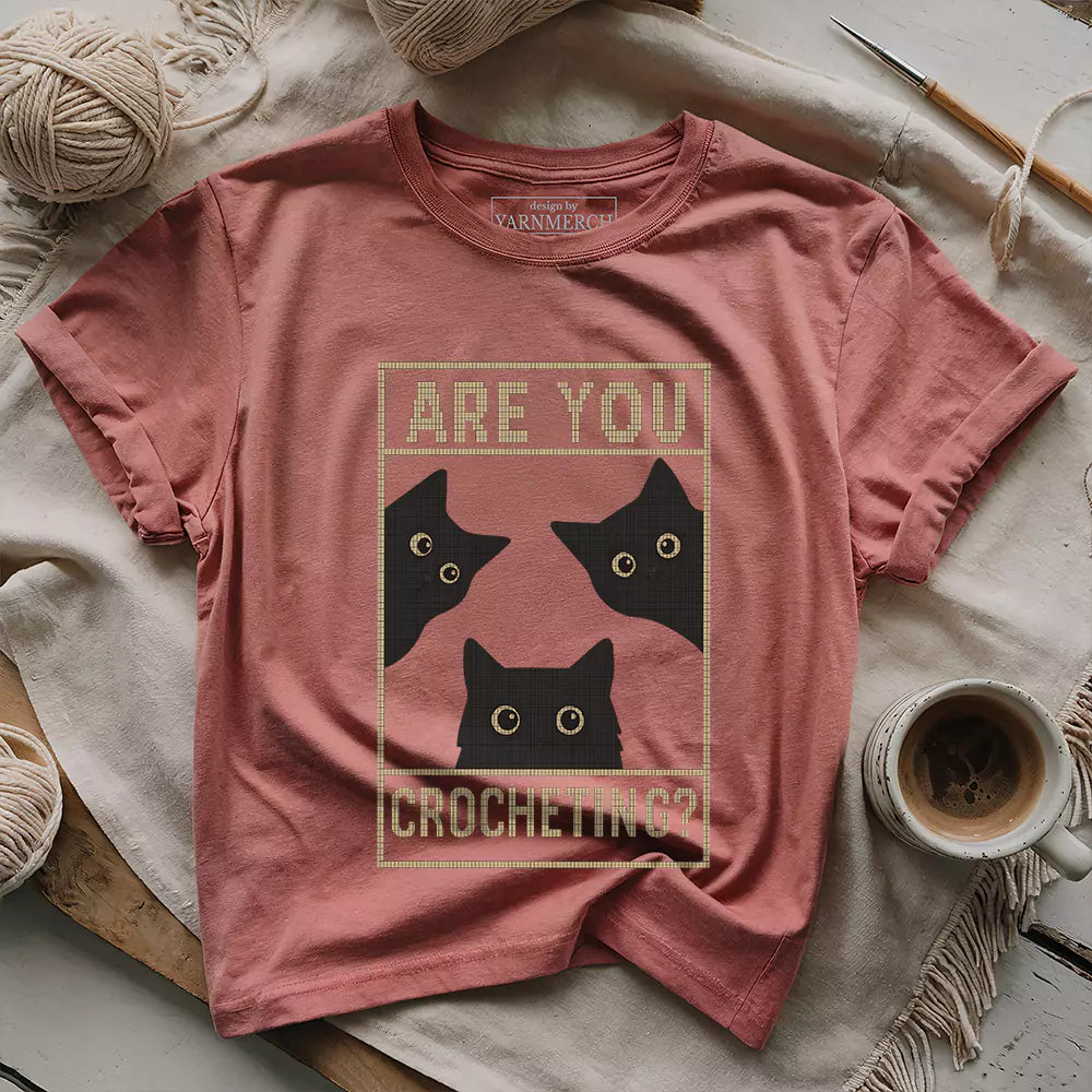 Are U Crocheting T-shirt - Prismatic Fiber Arts