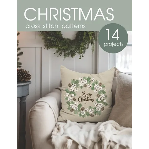 Christmas cross stitch patterns book: 14 modern counted cross stitch projects