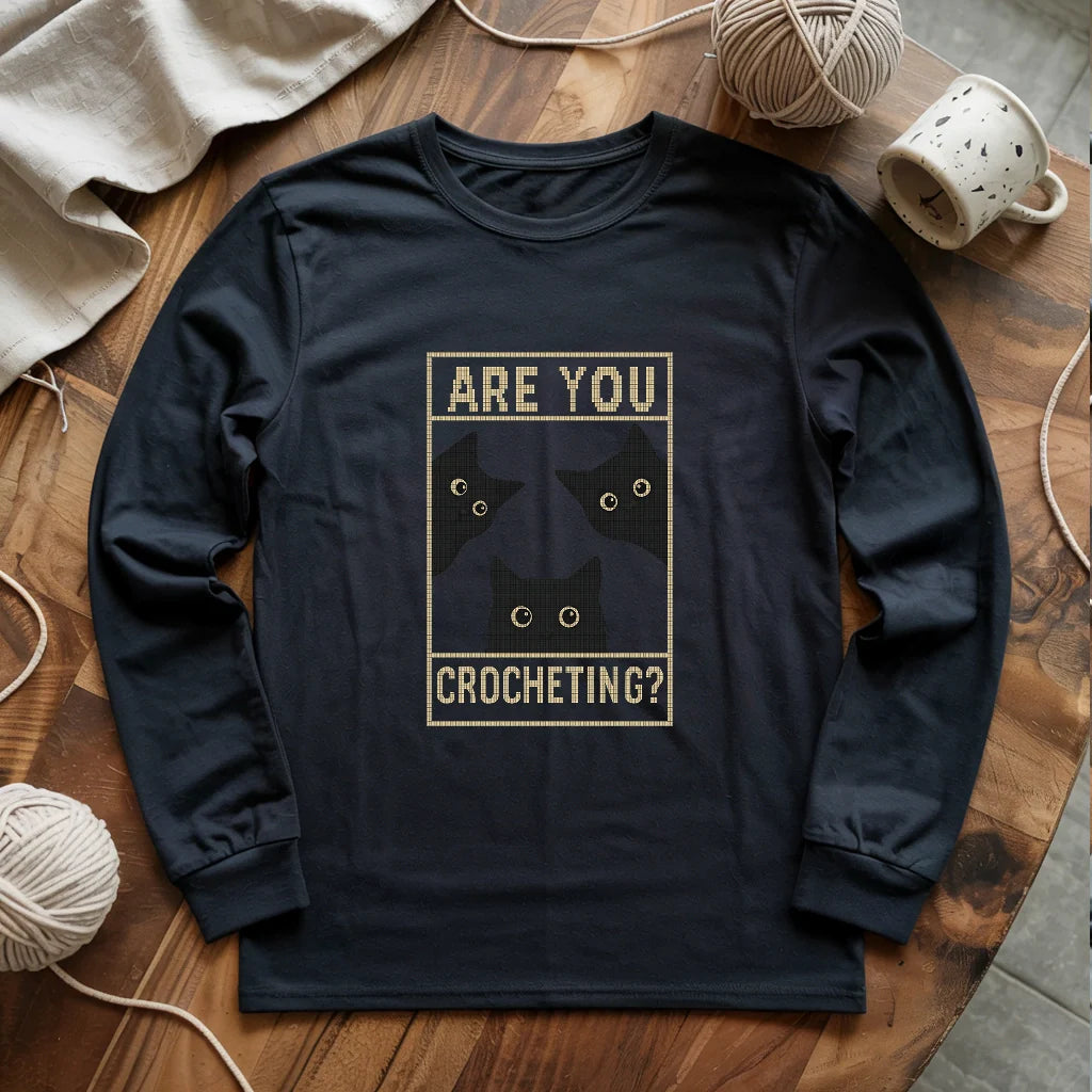 Are U Crocheting Long Sleeve T-shirt - Prismatic Fiber Arts