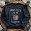 Don't Talk Sweatshirt - Prismatic Fiber Arts