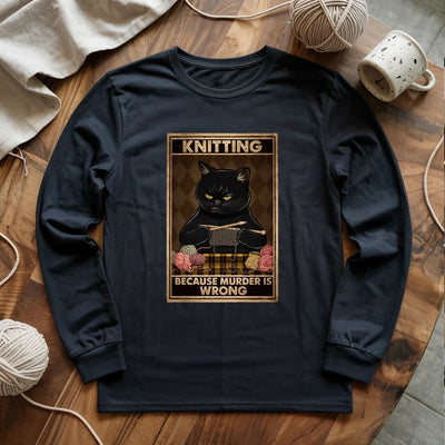 Knitting Because murder is wrong Long Sleeve T-shirt - Prismatic Fiber Arts