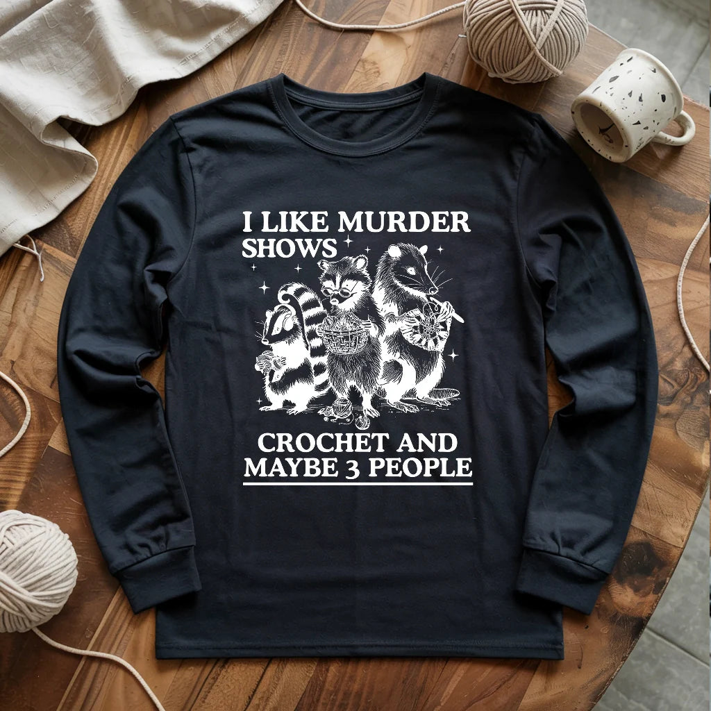 Weird hobbies Long Sleeve T-shirt - Prismatic Fiber Arts