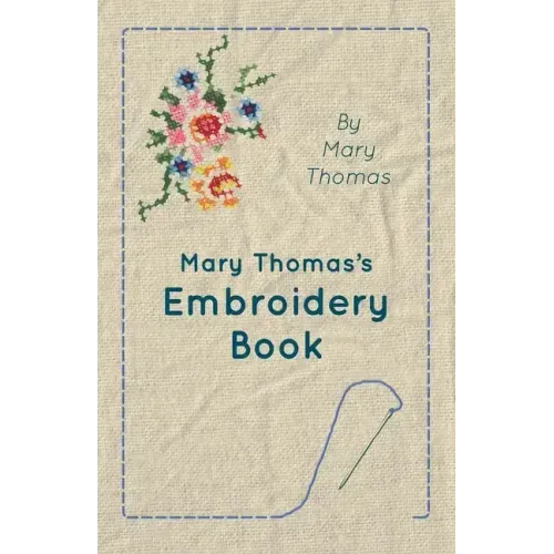 Mary Thomas's Embroidery Book