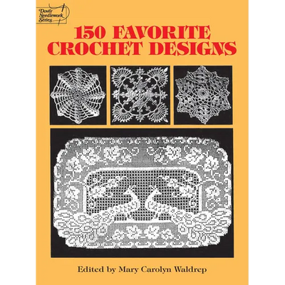 150 Favorite Crochet Designs