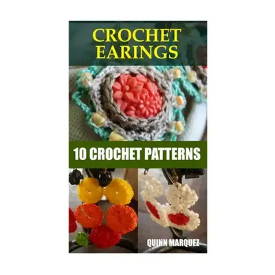 Crochet Earings: 10 Crochet Patterns