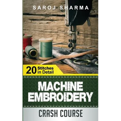 Machine Embroidery Crash Course: How to Master Machine Embroidery at Home