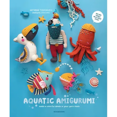 Aquatic Amigurumi: Make a Colorful Splash in Your Yarn Stash