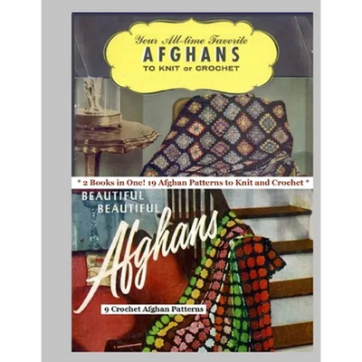 2 Afghan Pattern Books in One: 19 Knit and Crochet Afghan Patterns