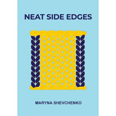 Neat Side Edges: Simple Ways to Keep the Edges of Your Knitted Projects Nice and Tidy