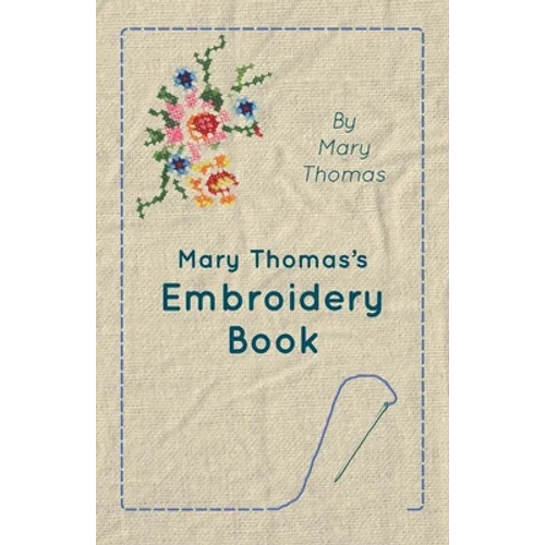 Mary Thomas's Embroidery Book
