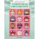 Amigurumi Christmas Ornaments: 40 Crochet Patterns for Keepsake Ornaments with a Delightful Nativity Set, North Pole Characters, Sweet Treats, Animal