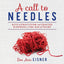 A Call to Needles: Acts of Craftivism and Crafted Kindness in the Age of Trump - Paperback - Prismatic Fiber Arts