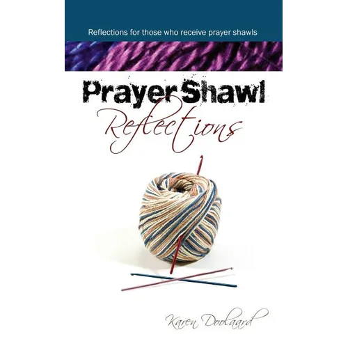 Prayer Shawl Reflections