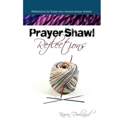 Prayer Shawl Reflections