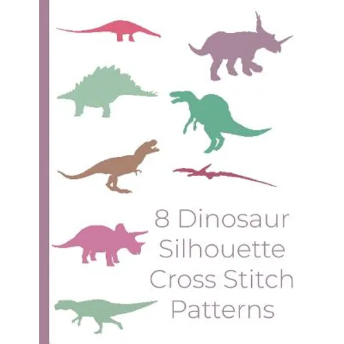 8 Dinosaur Silhouette Cross Stitch Patterns: Dinosaur cross stitch designs for wall art, home decor, pillows and more. Silhouette cross stitch designs