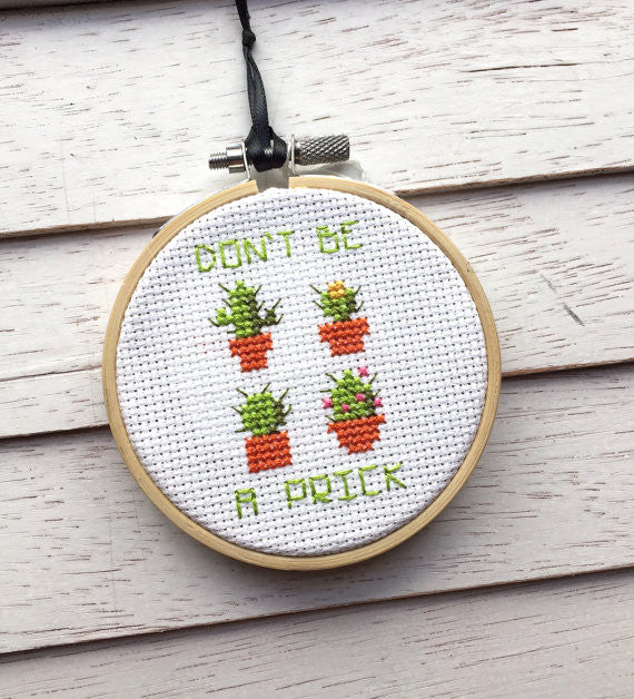 Don't Be A Prick Counted Cross Stitch DIY KIT Beginner - Prismatic Fiber Arts