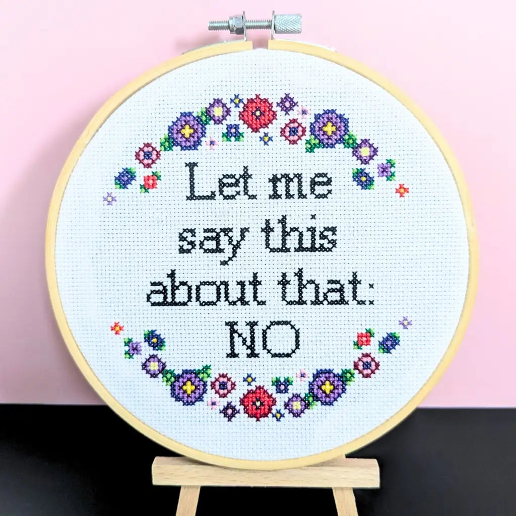 Let Me Say This About That - Subversive Self Care Cross Stitch Kit by Room for Calm - Prismatic Fiber Arts
