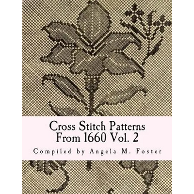 Cross Stitch Patterns From 1660 Vol. 2